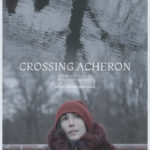 Crossing Acheron - A film written and directed by Benjamin Reeves